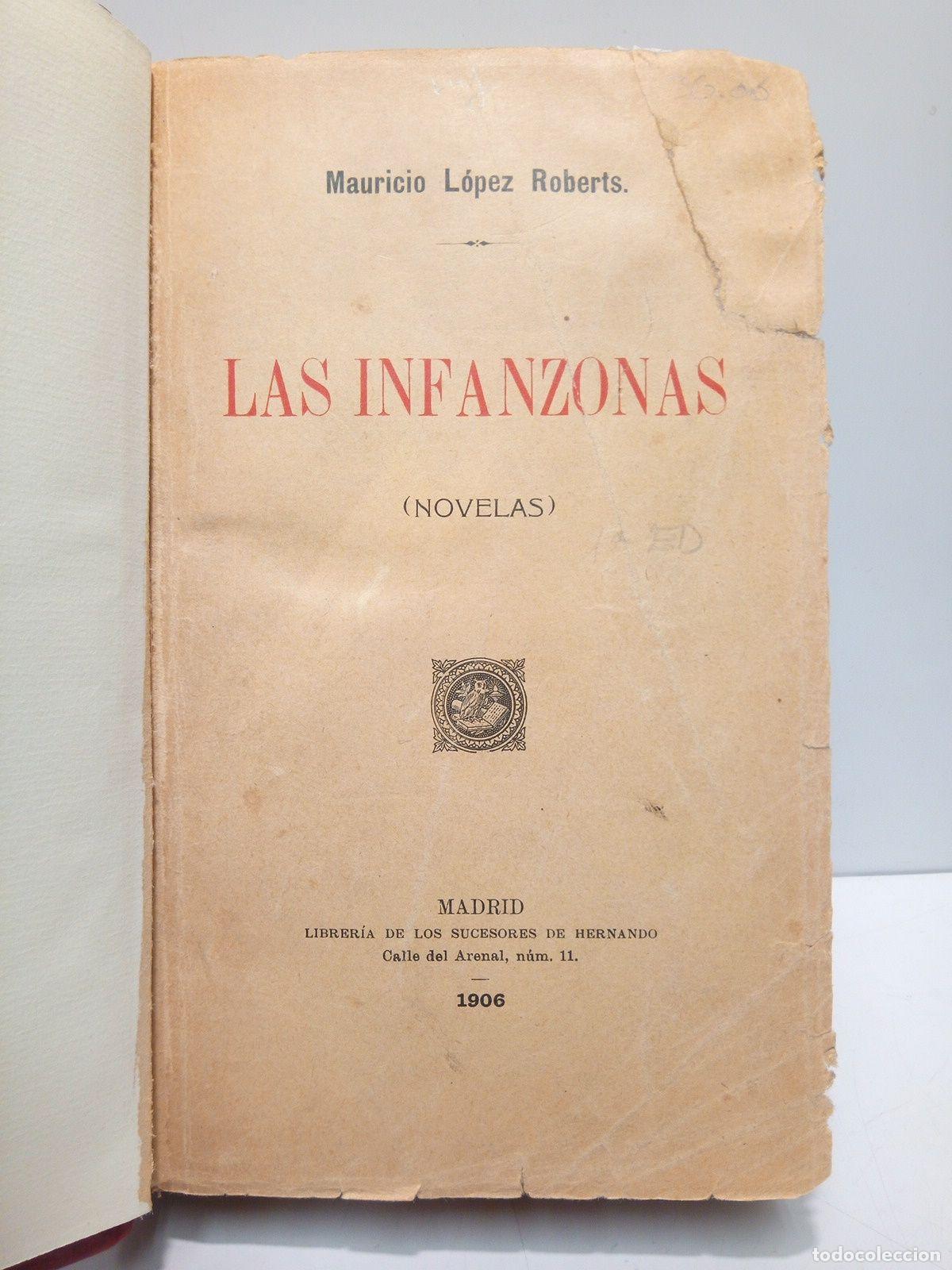 Libros: LOPEZ ROBERTS, Mauricio - Las Infanzonas (Novelas) - Foto 2