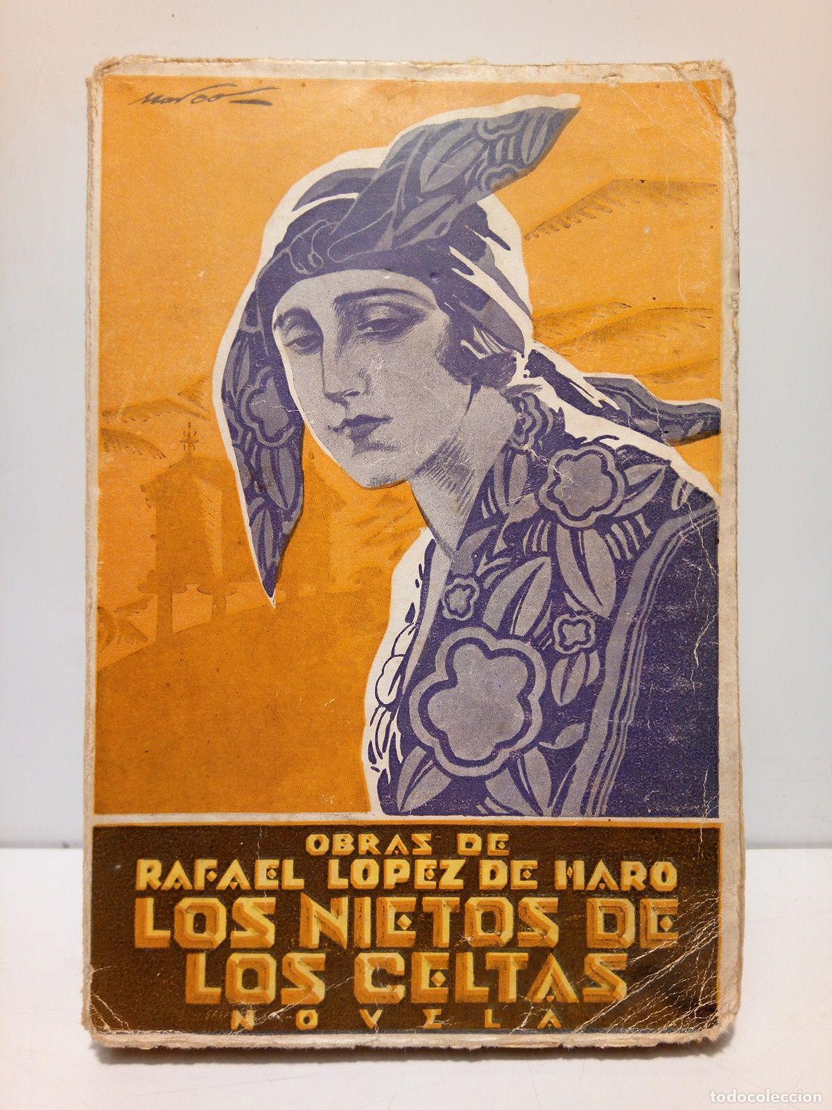 Libros: LOPEZ DE HARO, Rafael - Los nietos de los celtas (Novela) - Foto 1