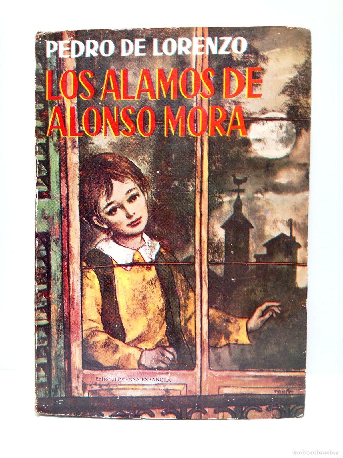 Libros: LORENZO, Pedro de - Los &aacute;lamos de Alonso Mora - Foto 1