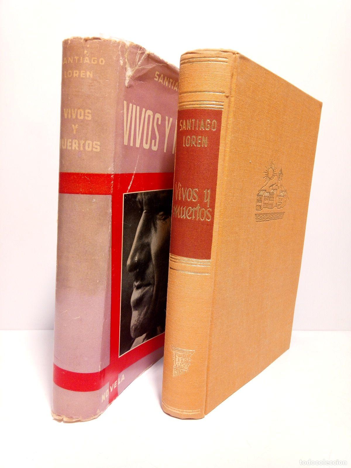 Libros: LOREN, Santiago - Vivos y muertos (Novela) - Foto 1