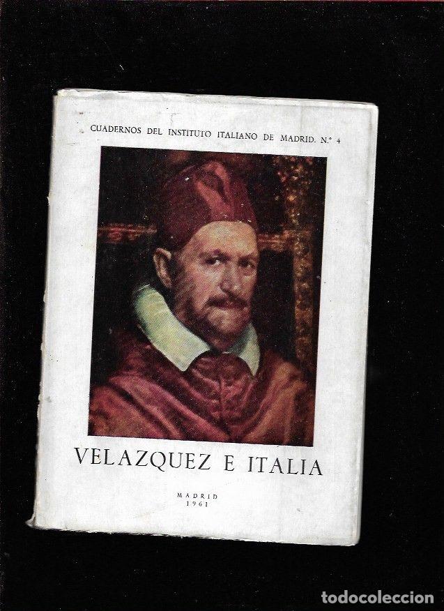 Libros: CUADERNOS DEL INSTITUTO ITALIANO DE MADRID. N&ordm; 4: VELAZQUEZ E ITALIA (CONFERENCIA) - IRELLI, GIUSEP