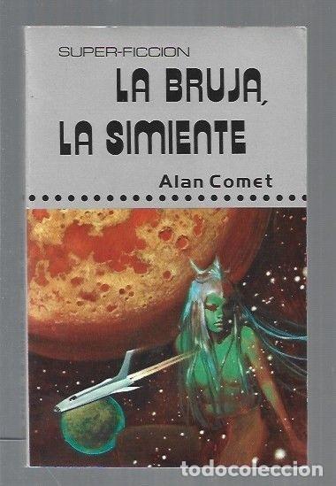 Libros: BRUJA, LA SIMIENTE - LA - COMET, ALAN - Foto 1