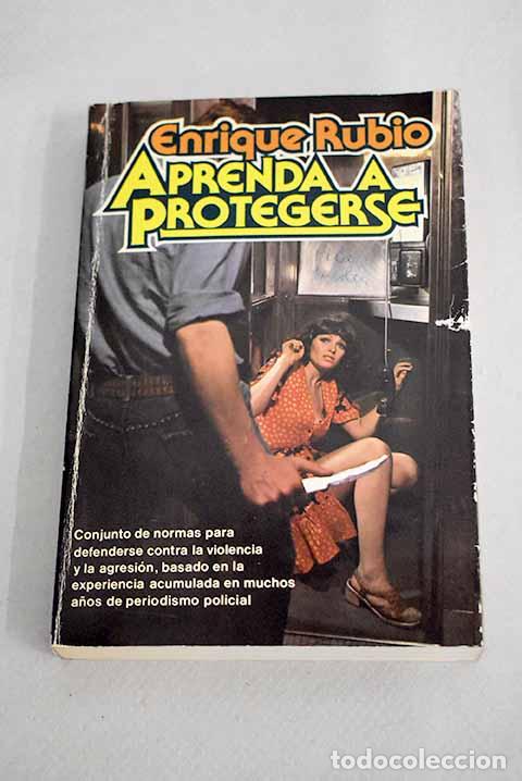 Libros: Aprenda a protegerse.- Rubio, Enrique - Foto 1