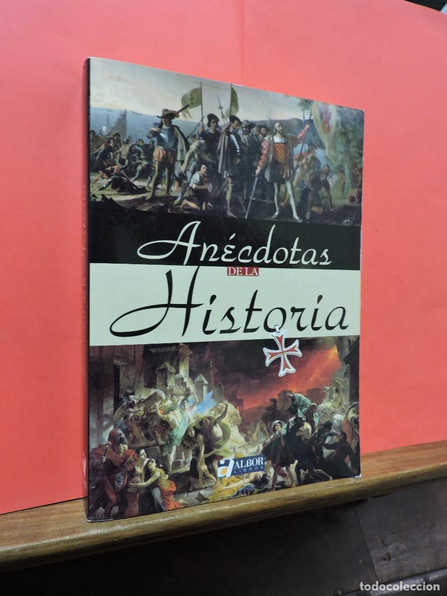 Libros: An&eacute;cdotas de la Historia. Albor Libros. Madrid, 2017 - Foto 1