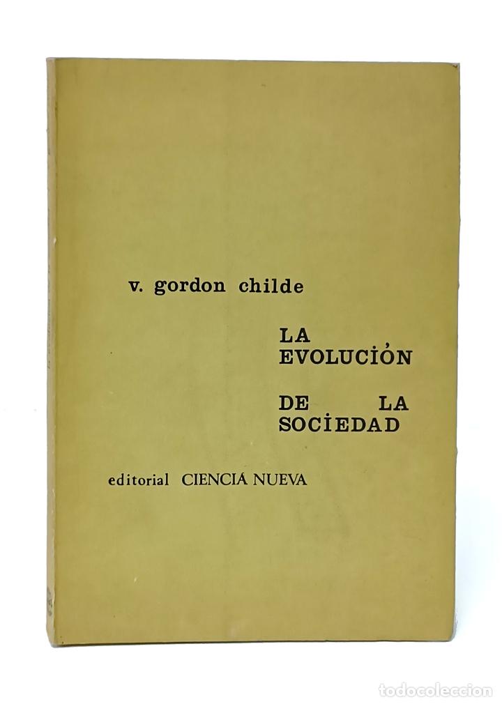 Libros: GORDON CHILDE (V.). La evoluci&oacute;n de la sociedad - Foto 1