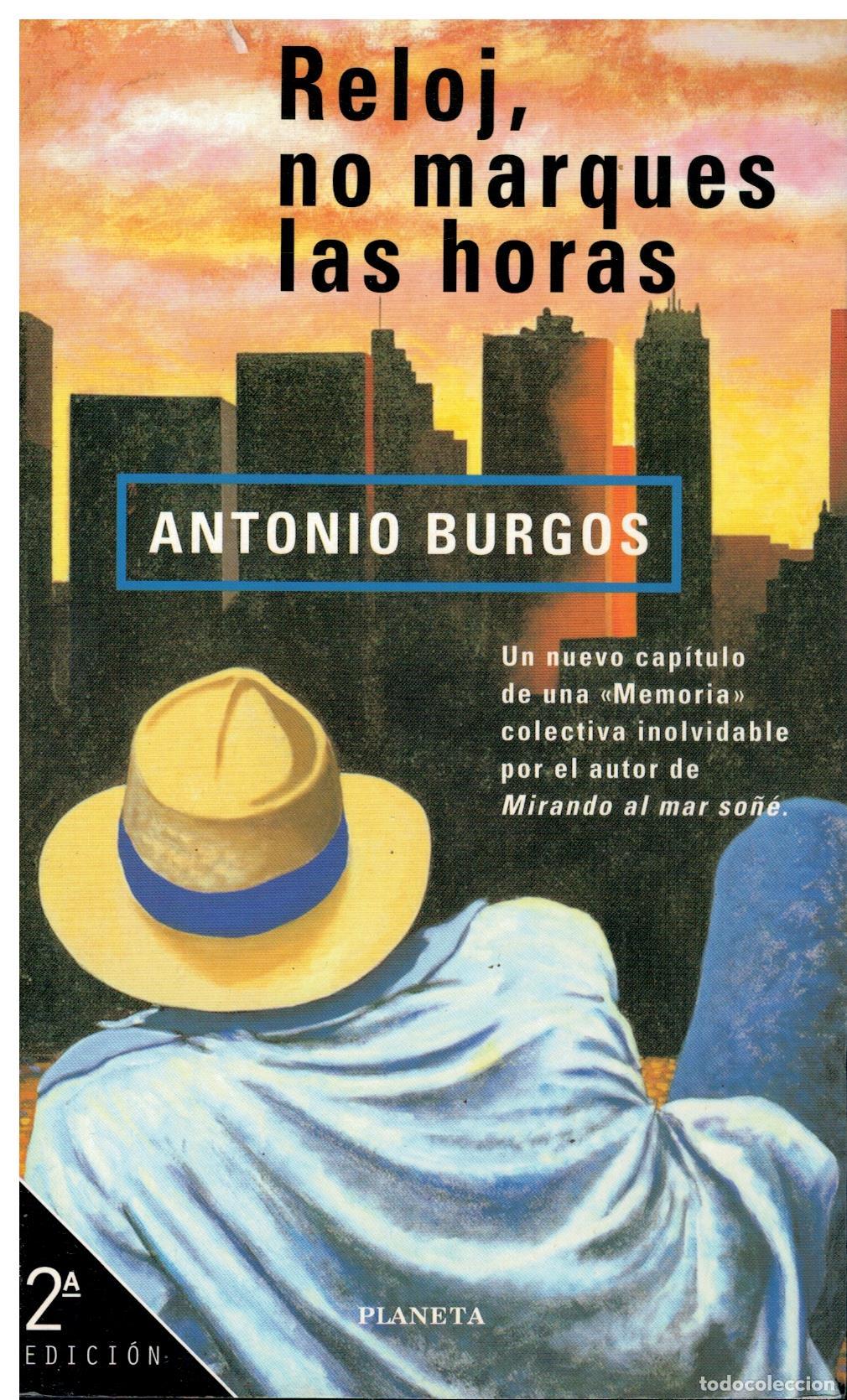 Libros: RELOJ, NO MARQUES LAS HORAS. 2&ordf; edici&oacute;n. - Foto 1