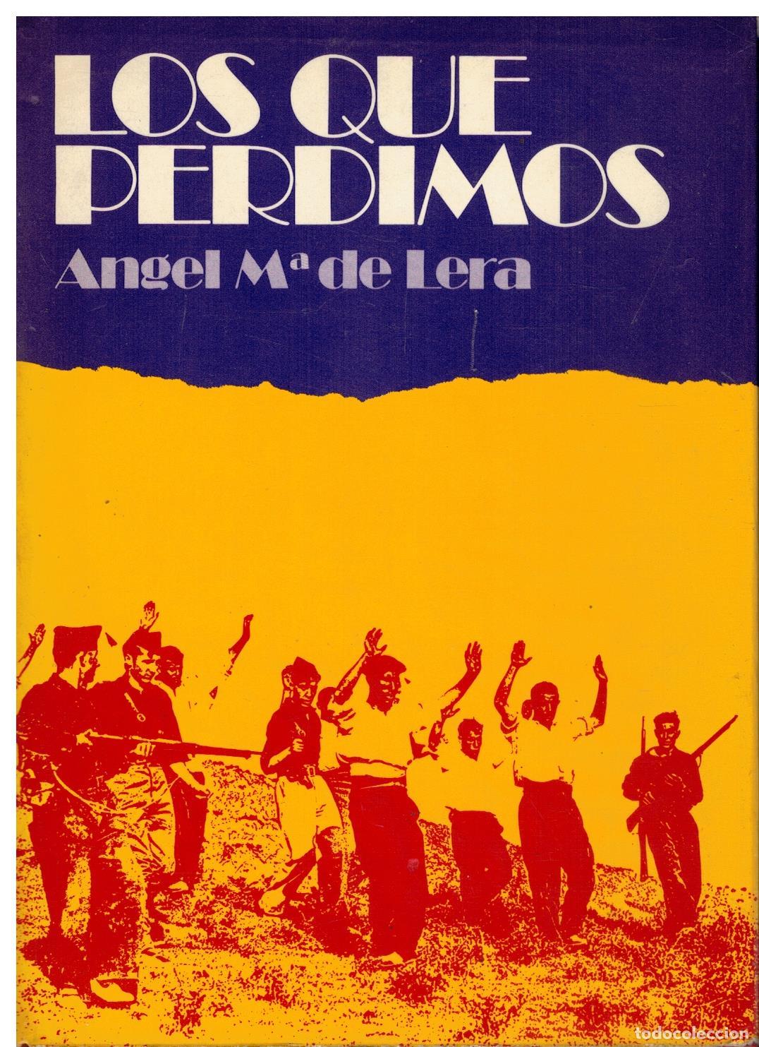 Libros: LOS QUE PERDIMOS. Novela. 2&ordf; edici&oacute;n. - Foto 1