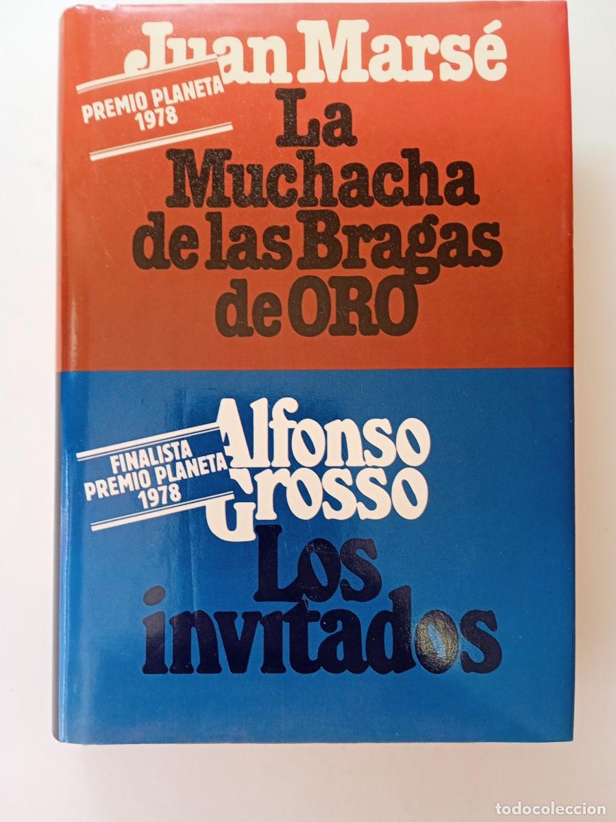 Libros: LA MUCHACHA DE LAS BRAGAS DE ORO / LOS INVITADOS - PLANETA - Foto 1