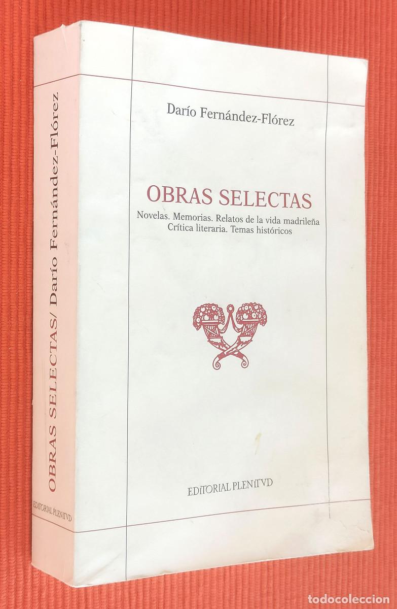 Libros: OBRAS SELECTAS - DAR&Iacute;O FERN&Aacute;NDEZ FL&Oacute;REZ - Foto 1