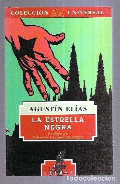 Libros: ESTRELLA NEGRA - LA - ELIAS, AGUSTIN - Foto 1