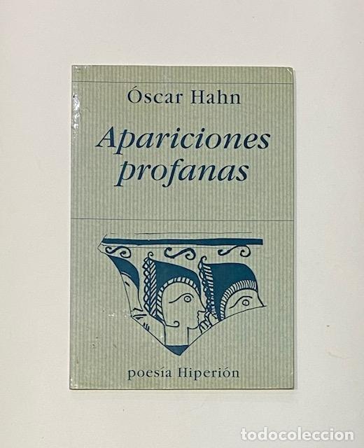 Libros: HAHN, &Oacute;scar. - Apariciones profanas. - Foto 1