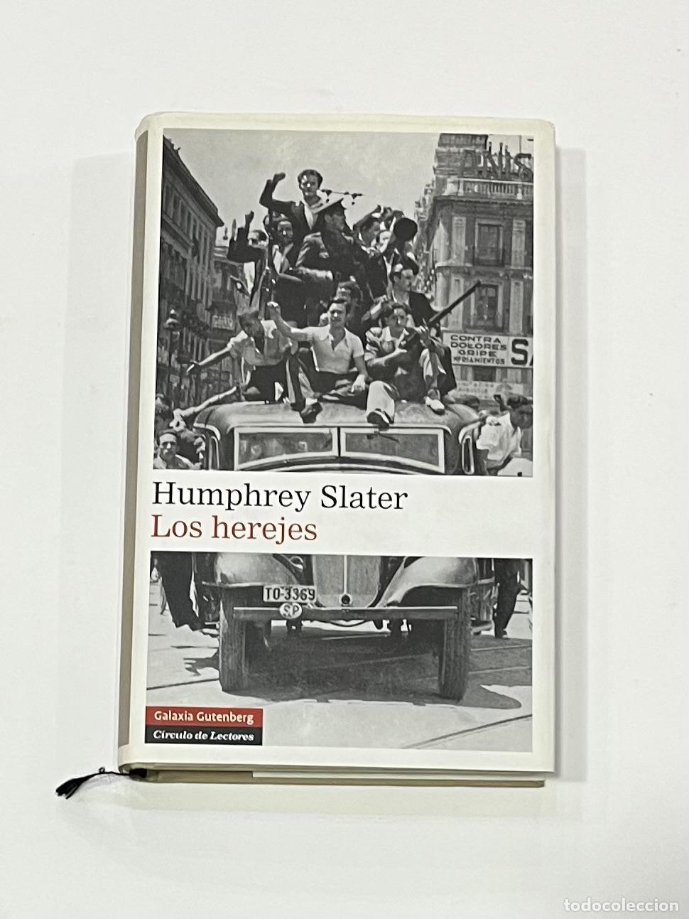 Libros: SLATER, Humphrey. - Los herejes. - Foto 1