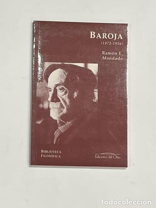 Libros: MANDADO, Ram&oacute;n E - P&iacute;o Baroja (1872-1956). - Foto 1