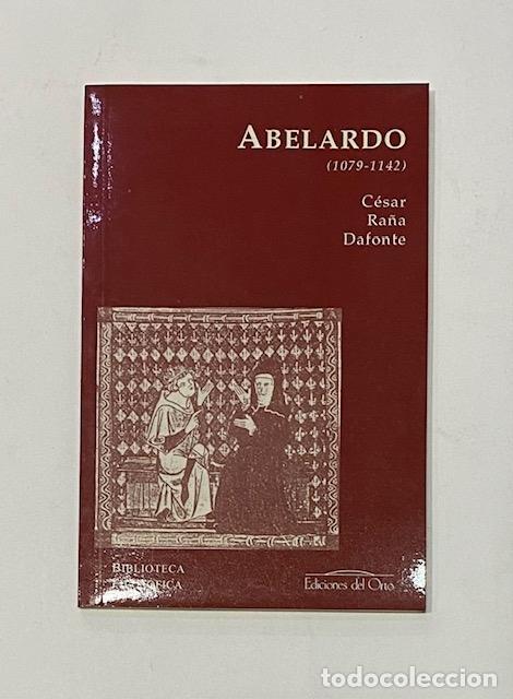 Libros: RA&Ntilde;A DAFONTE, C&eacute;sar. - Abelardo (1079-1142). - Foto 1