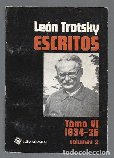 Libros: ESCRITOS. TOMO VI. 1934-35. VOLUMEN 2 - TROTSKY, LEON (TROTSKI) - Foto 1