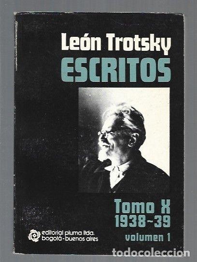 Libros: ESCRITOS. TOMO X 1938-39. VOLUMEN 1 - TROTSKY, LEON (TROTSKI) - Foto 1