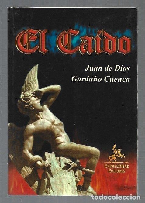Libros: CAIDO - EL - GARDU&Ntilde;O CUENCA, JUAN DE DIOS - Foto 1