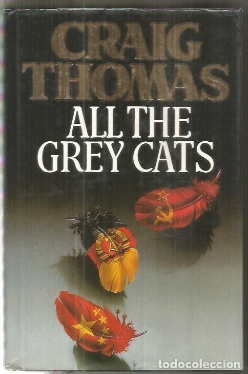 Libros: ALL THE GREY CATS - THOMAS, CRAIG - Foto 1