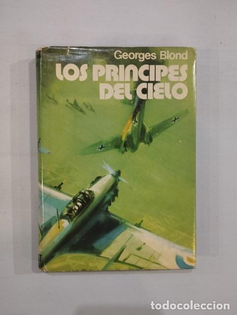 Libros: Georges Blond - Los pr&iacute;ncipes del cielo - Foto 1
