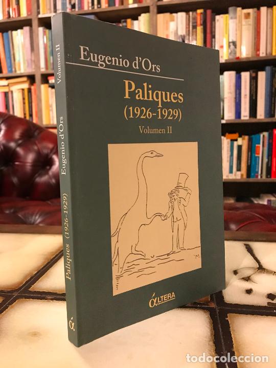 Libros: Paliques (1926-1929) Vol&uacute;men II. Eugenio D&acute;Ors - Foto 1