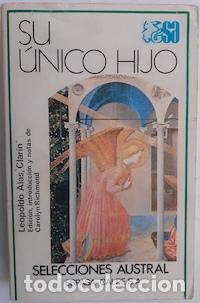 Libros: Su &uacute;nico hijo - Leopoldo Alas &rdquo;Clar&iacute;n&rdquo; - Foto 1