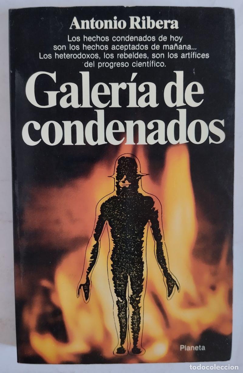 Libros: Galer&iacute;a de condenados - Antonio Ribera - Foto 1