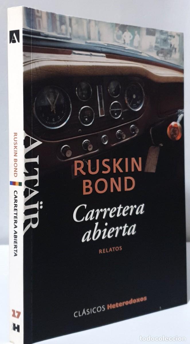 Libros: CARRETERA ABIERTA - Ruskin Bond ~ - Foto 2