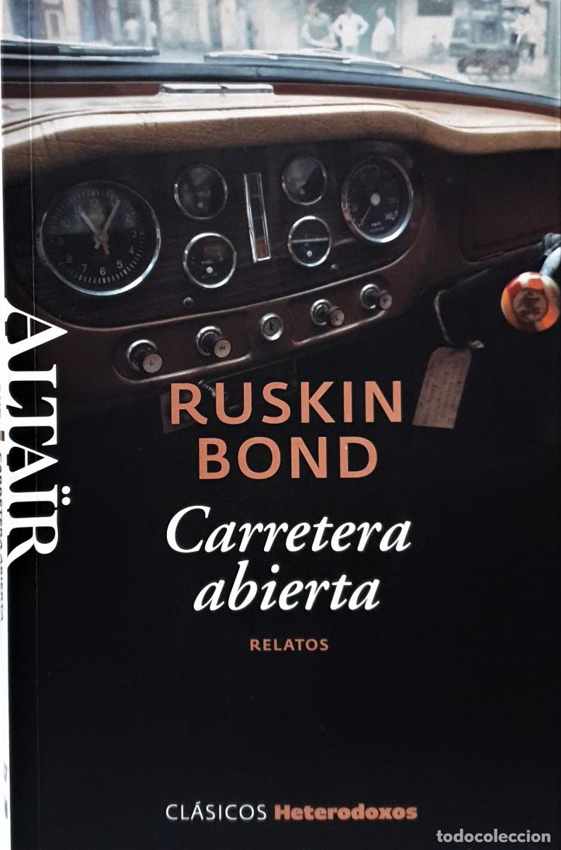 Libros: CARRETERA ABIERTA - Ruskin Bond ~ - Foto 1