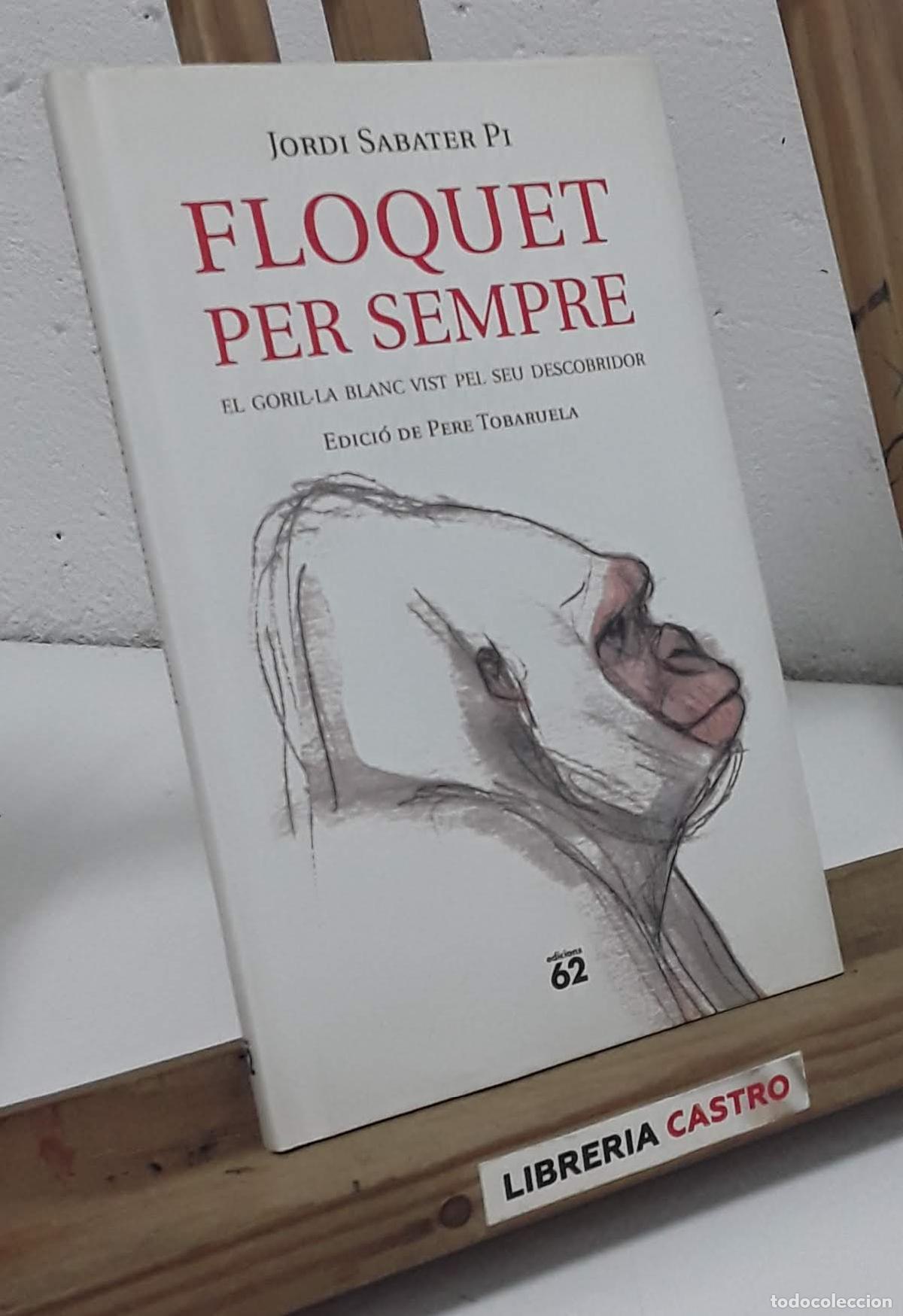 Libros: Floquet per sempre - Jordi Sabater Pi - Foto 1