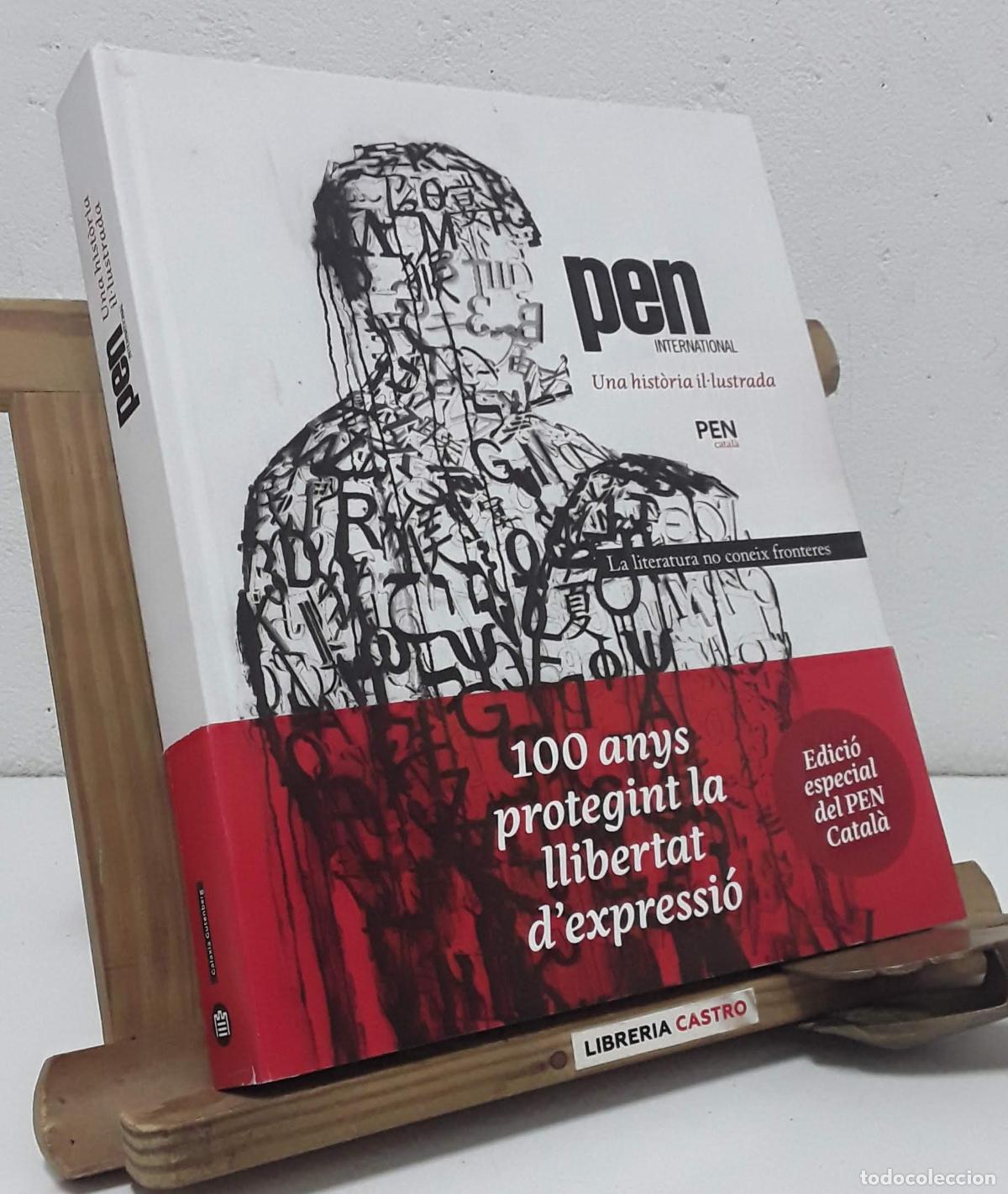 Libros: PEN internacional. Una hist&ograve;ria il.lustrada - Varios. - Foto 1