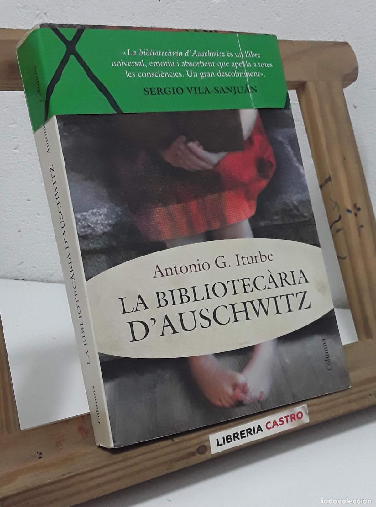 Libros: La bibliotec&agrave;ria dAuschwitz - Antonio G. Iturbe. - Foto 1