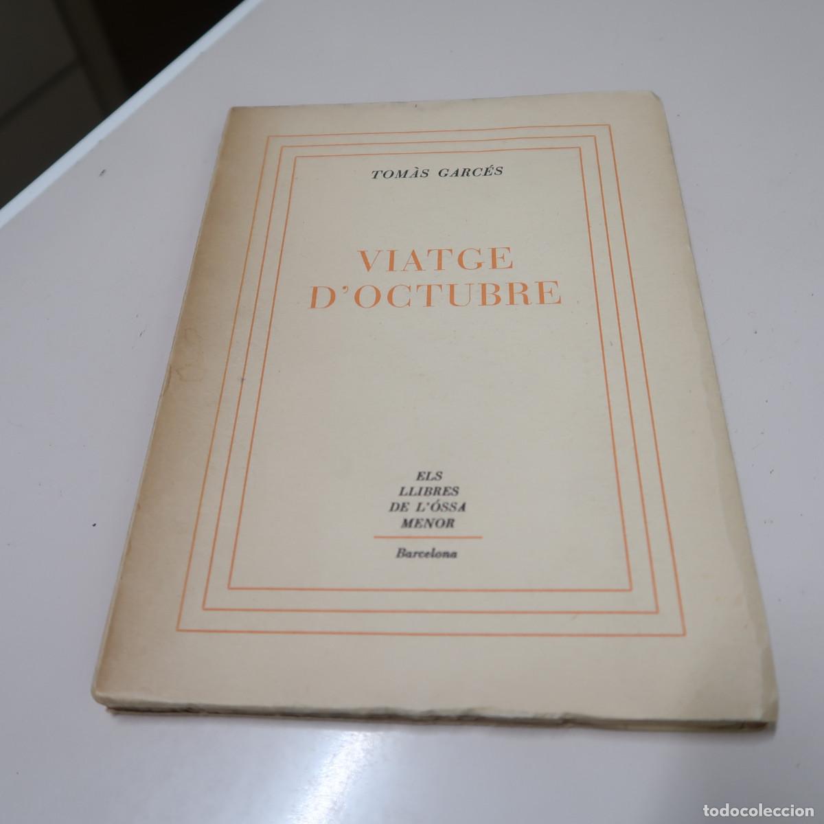 Libros: VIATGE DOCTUBRE - GARCES, TOMAS - Foto 1