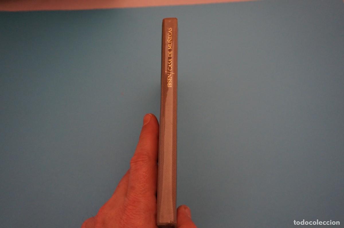 Libros: AR15BC/ CASA DE MU&Ntilde;ECAS - HENRIK IBSEN / CIRCULO DE LECTORES - Foto 6