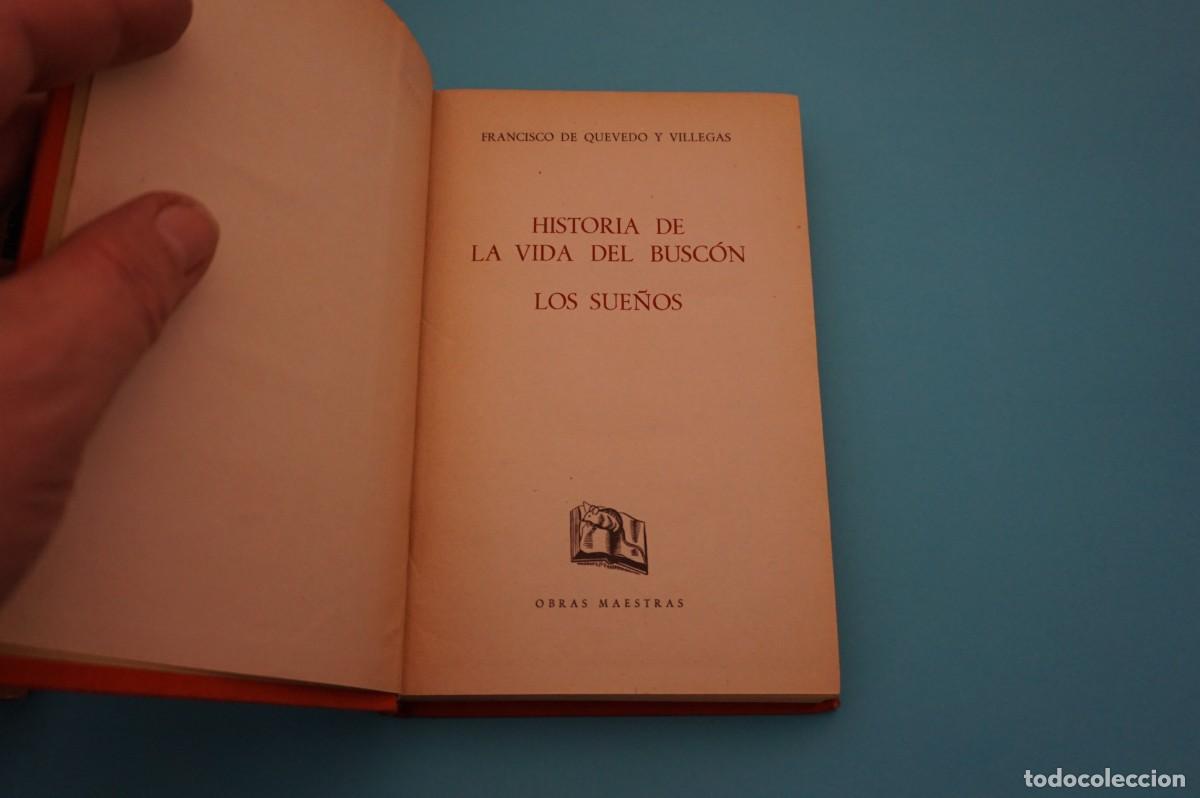 Libros: AR7A/ HISTORIA DE LA VIDA DEL BUSCON - LOS SUE&Ntilde;OS - FRANCISCO DE QUEVEDO Y VILLEGAS - Foto 2