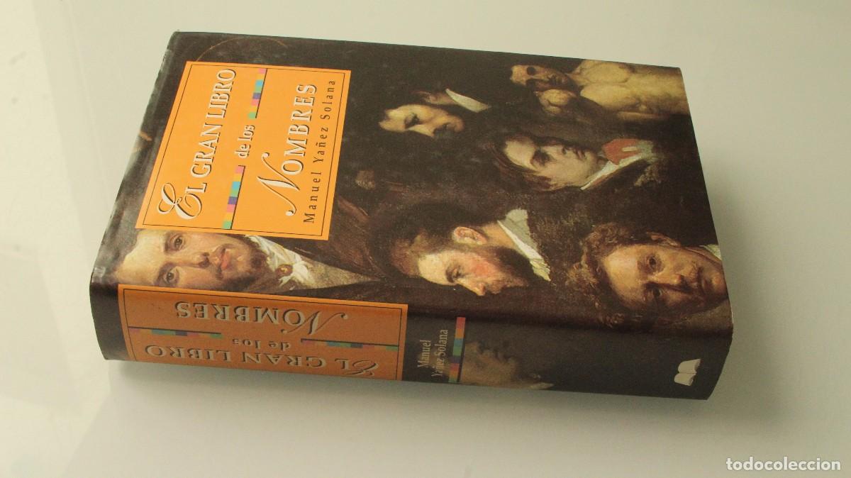 Libros: EL GRAN LIBRO DE LOS NOMBRES MANUEL YA&Ntilde;EZ SOLANA - Foto 2