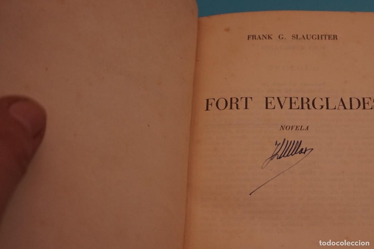Libros: AR5B/ FORT EVERGLADES - FRANK C. SLAUGHTER / EDITORIAL PLANETA - Foto 3