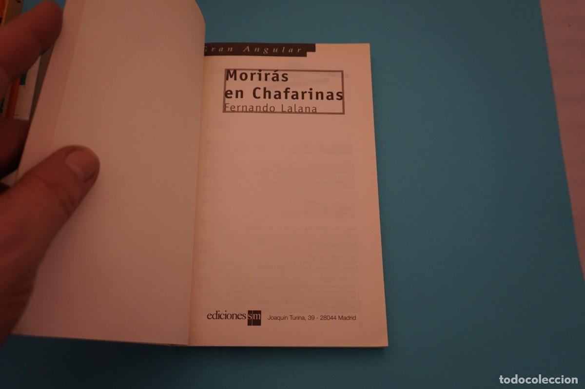 Libros: AR6B/ MORIRAS EN CHAFARINAS - FERNANDO LALANA / EDICIONES SM - Foto 2