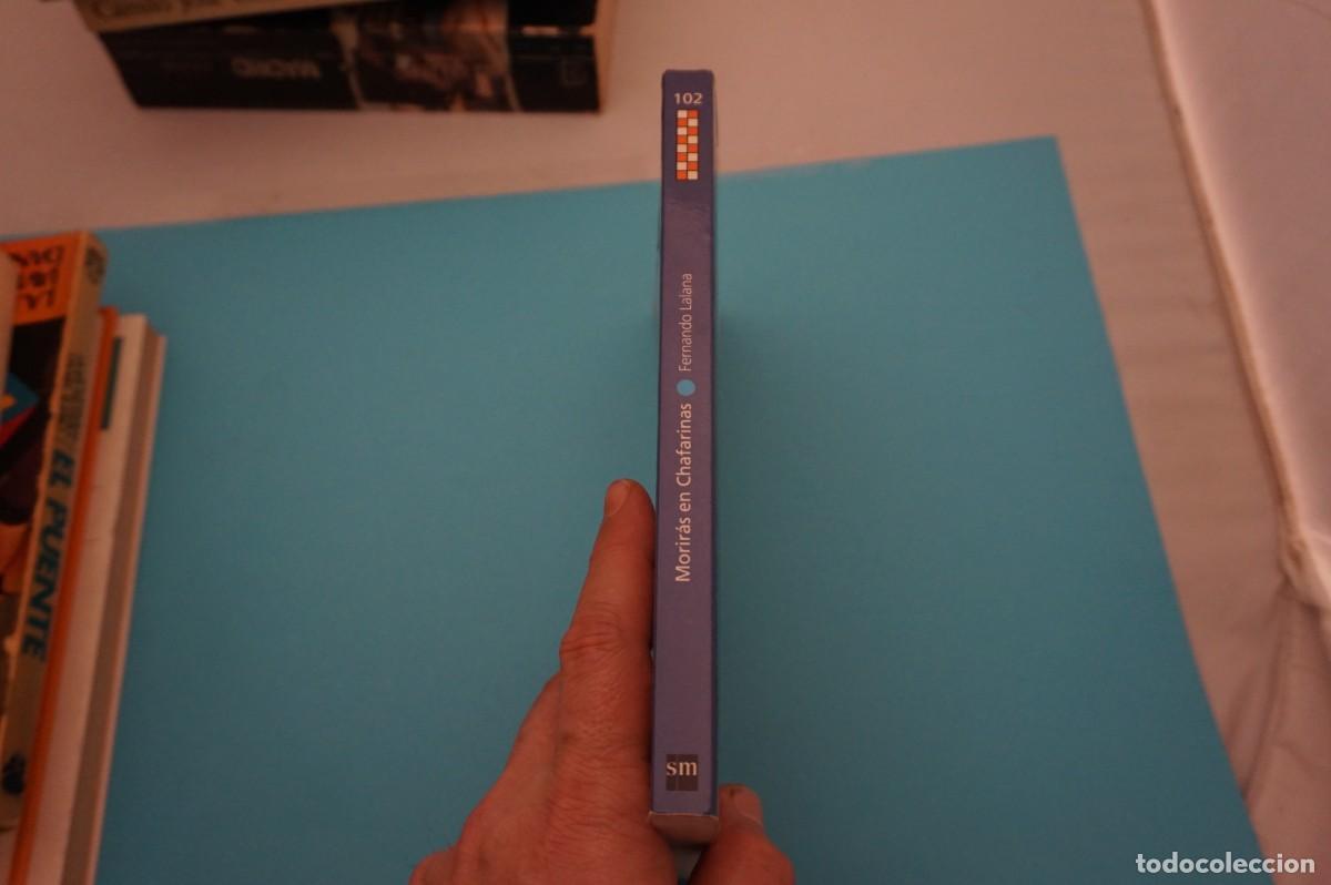 Libros: AR6B/ MORIRAS EN CHAFARINAS - FERNANDO LALANA / EDICIONES SM - Foto 6