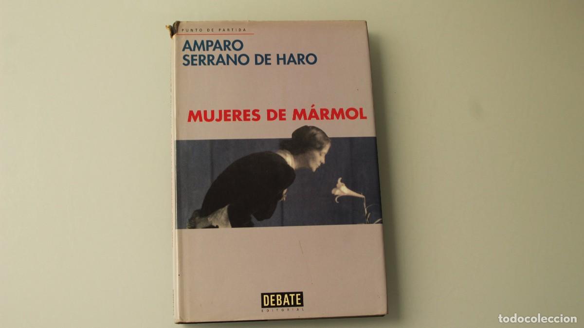 Libros: MUJERES DE M&Aacute;RMOL AMPARO SERRANO DE HARO - Foto 1