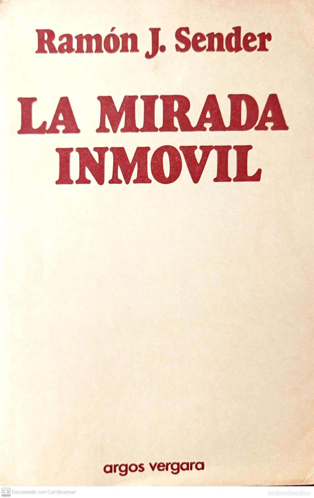 Libros: La mirada inmovil - Ram&oacute;n J. Sender - Foto 1