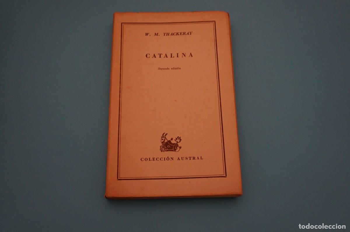 Libros: AR9B/ CATALINA - W. M. THACKERAY / ESPASA-CALPE ARGENTINA - Foto 1