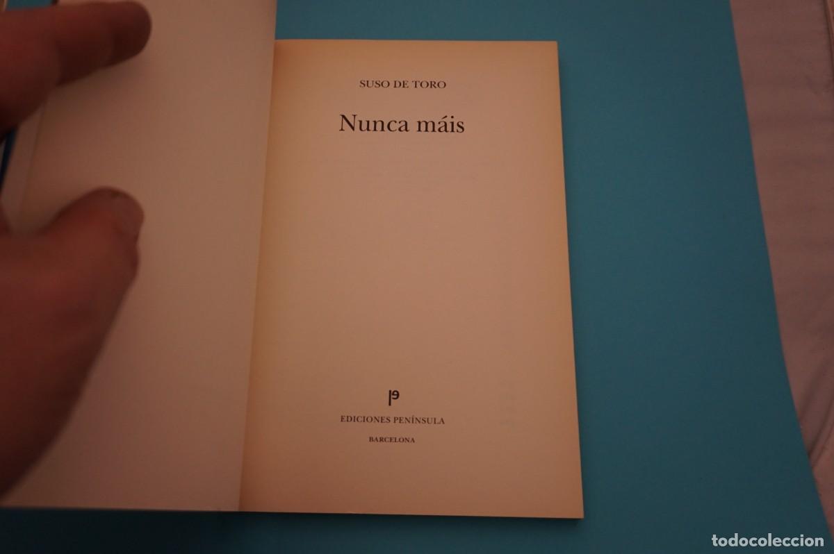 Libros: AR9B/ NUNCA MAIS - SUSO DE TORO / EDICIONES PENINSULA - Foto 2