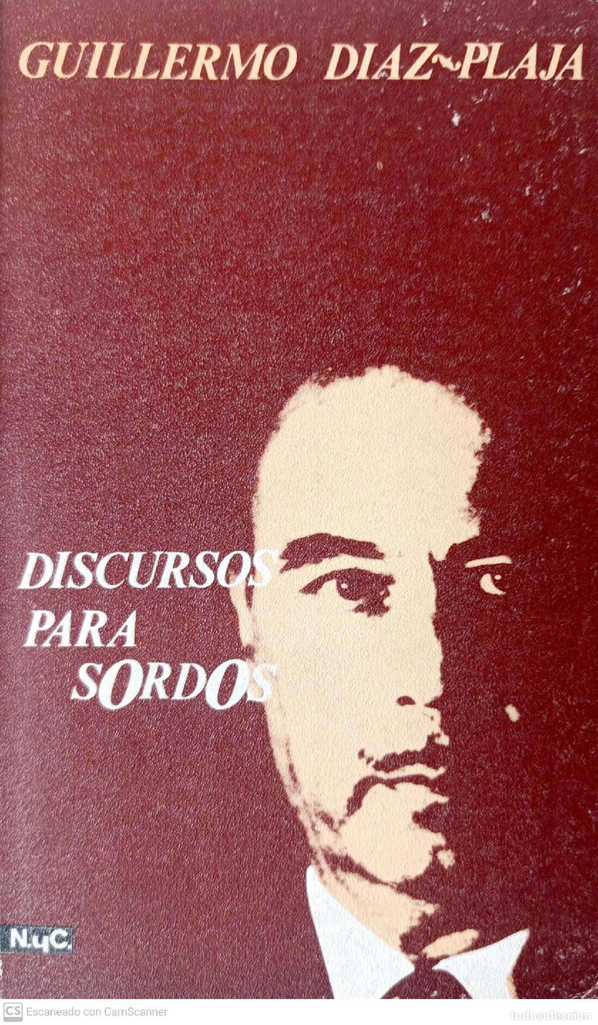 Libros: Discursos para sordos - D&iacute;az-Plaja, Guillermo - Foto 1