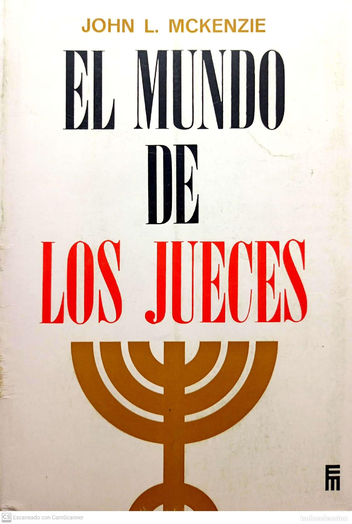 Libros: El mundo de los jueces - John L. Mckenzie - Foto 1