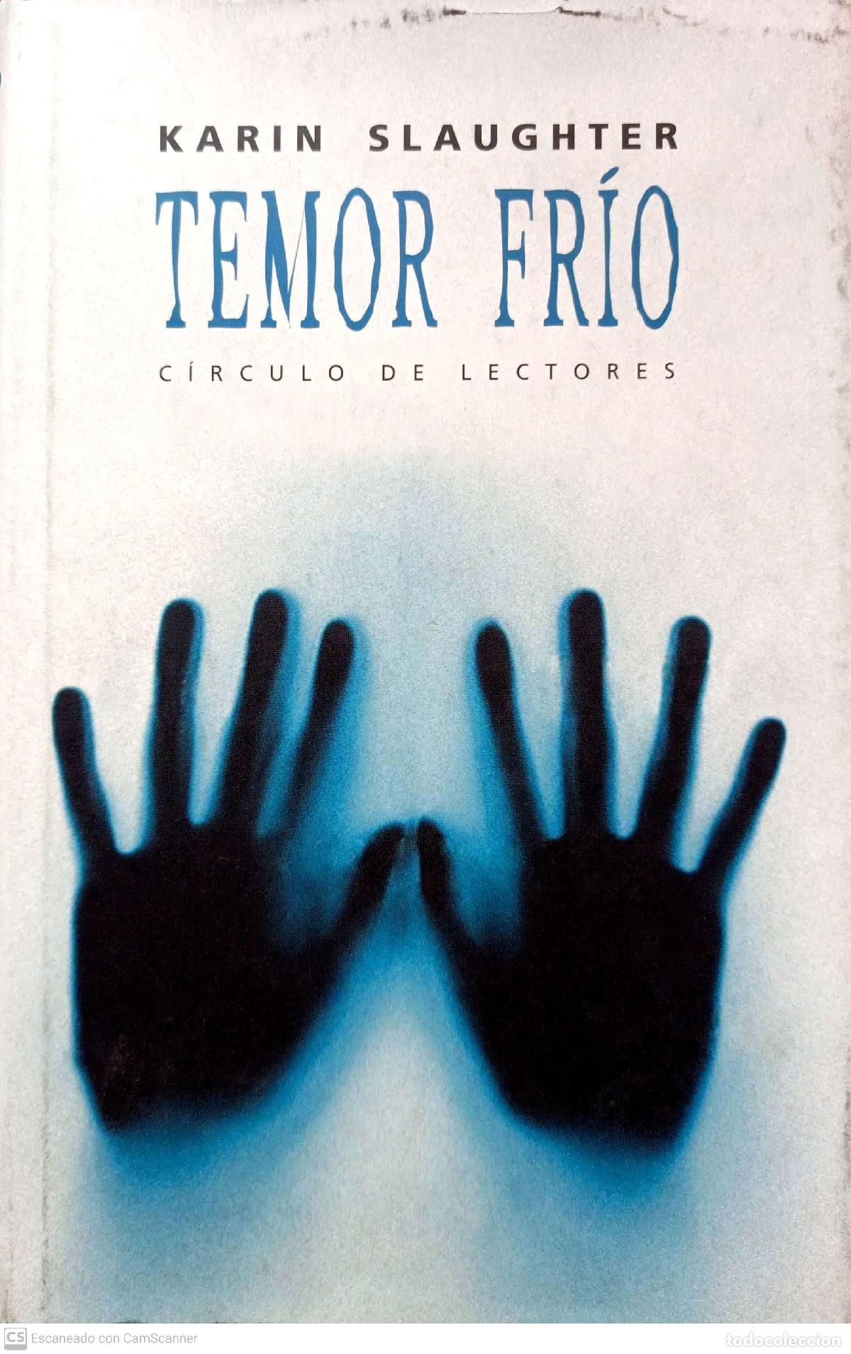 Libros: Temor fr&iacute;o - Slaughter, Karin - Foto 1