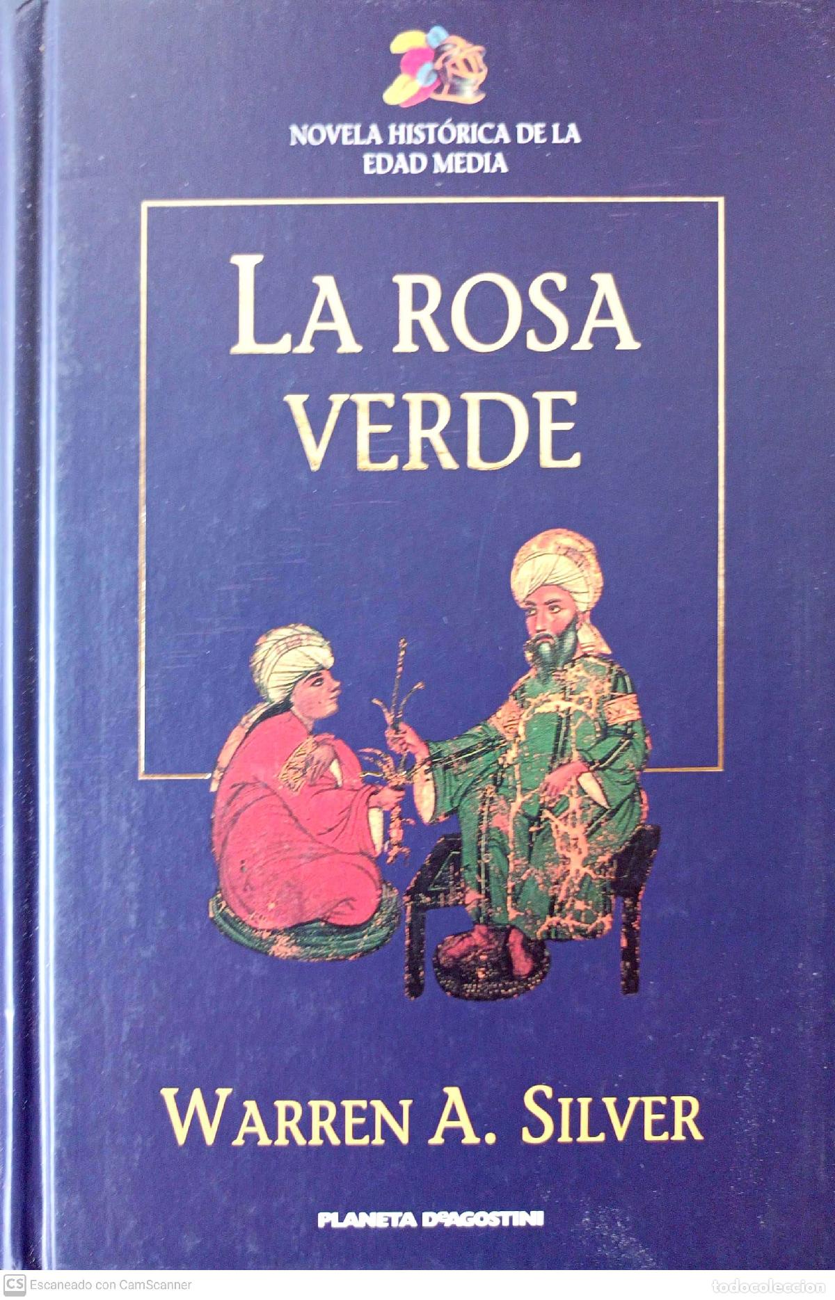Libros: La rosa verde - Warren A. Silver - Foto 1