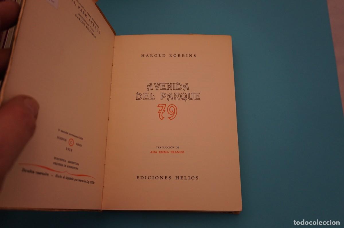 Libros: AR9B/ AVENIDA DEL PARQUE 79 - HAROLD ROBBINS / EDICIONES HELIOS - Foto 2