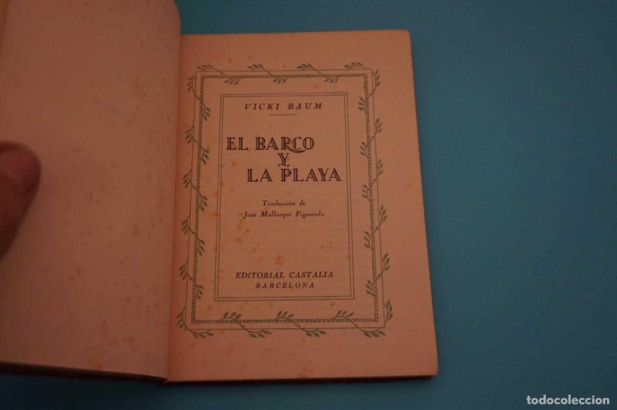 Libros: AR12AB/ EL BARCO Y LA PLAYA - VICKI BAUM / EDITORIAL CASTALIA - Foto 2