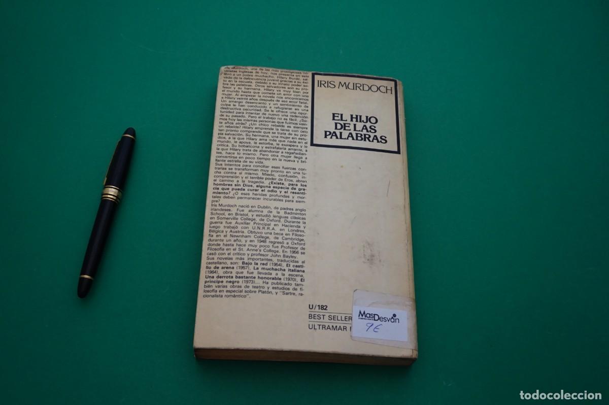 Libros: AMF-28G/ EL HIJO DE LAS PALABRAS - IRIS MURDOCH - Foto 6