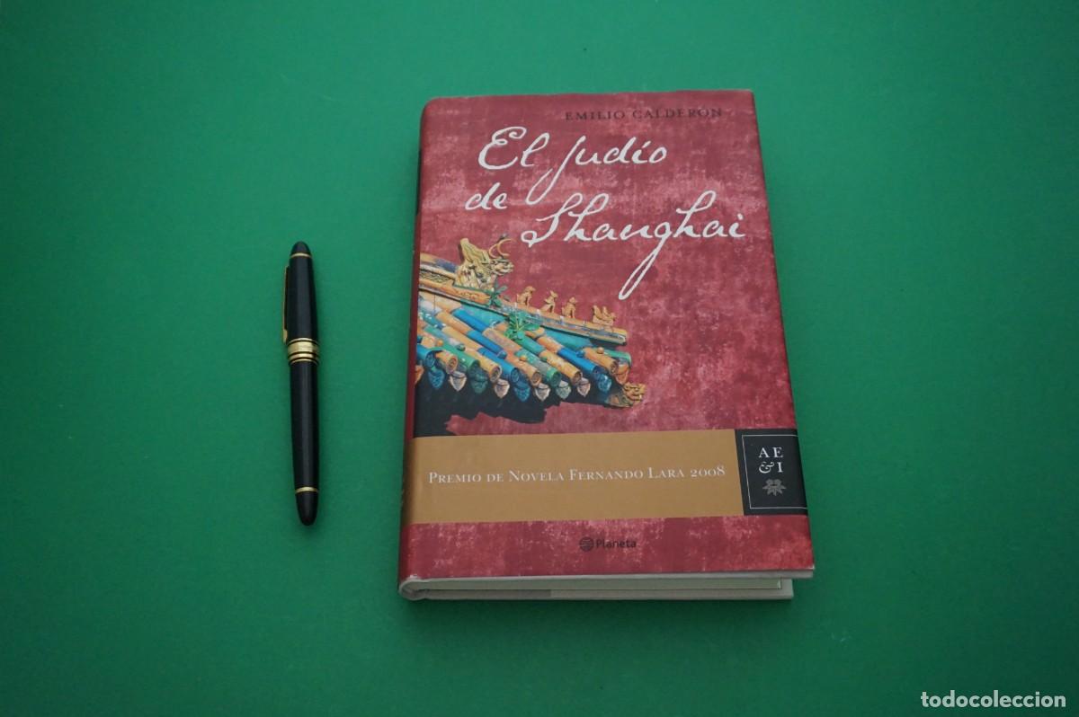 Libros: AMF-28H/EL JUDIO DE SHANGHAI - EMILIO CALDERON / PLANETA - Foto 1